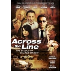 ACROSS THE LINE: THE EXODUS OF CHARLIE WRIGHT