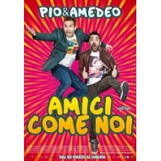 AMICI COME NOI