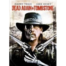 DEAD IN TOMBSTONE 2