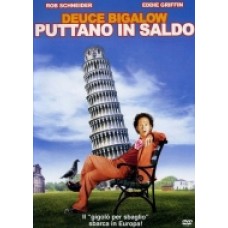 DEUCE BIGALOW - PUTTANO IN SALDO
