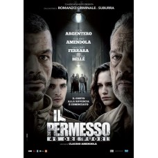 IL PERMESSO - 48 ORE FUORI