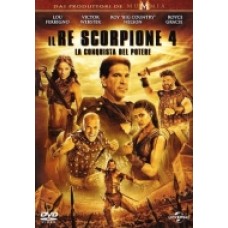 IL RE SCORPIONE 4 - La Conquista Del Potere IL RE SCORPIONE 4 - La Conquista Del Potere