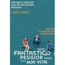 Quel Fantastico Peggior Anno Della Mia Vita Quel Fantastico Peggior Anno Della Mia Vita