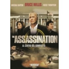 THE ASSASSINATION-AL CENTRO DEL COMPLOTTO