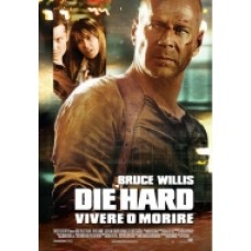 DIE HARD - VIVERE O MORIRE