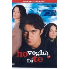 HO VOGLIA DI TE