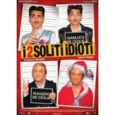 I 2 SOLITI IDIOTI