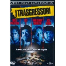 I TRASGRESSORI I TRASGRESSORI