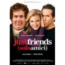 JUST FRIENDS - SOLO AMICI