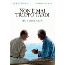 NON E' MAI TROPPO TARDI