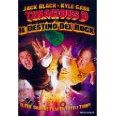TENACIOUS D E IL DESTINO DEL ROCK