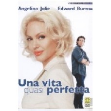 UNA VITA QUASI PERFETTA
