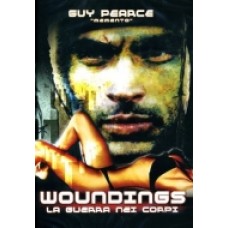 WOUNDINGS - LA GUERRA NEI CORPI