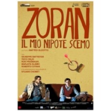 ZORAN, IL MIO NIPOTE SCEMO